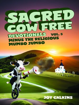 cover image of The Sacred Cow Free Devotionals Volume 5